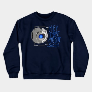 Mr. Blue Sky Crewneck Sweatshirt